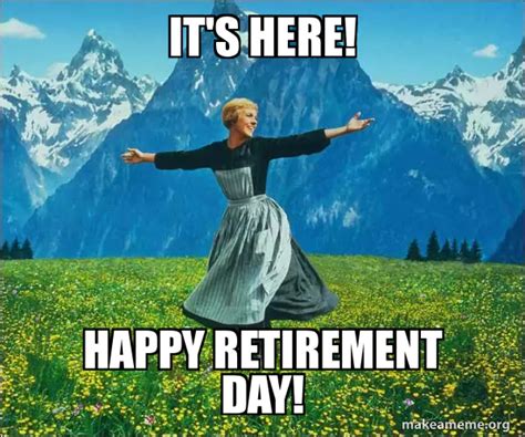 retired meme funny|retirement wishes for coworker memes.